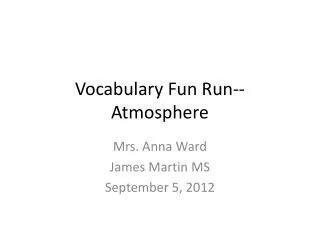 Vocabulary Fun Run--Atmosphere