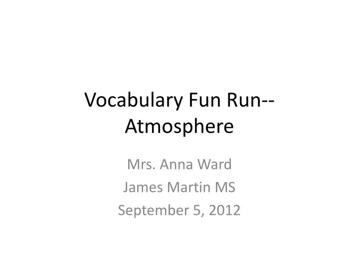 vocabulary fun run atmosphere