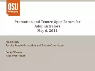 Promotion and Tenure Open Forum for Administrators May 6, 2011