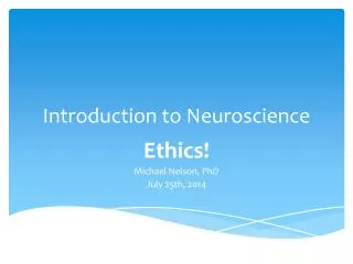 Introduction to Neuroscience