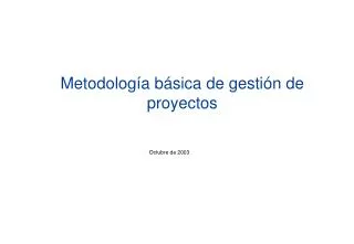 metodolog a b sica de gesti n de proyectos