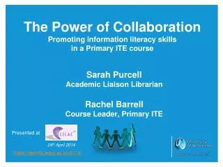 The Power of Collaboration Promoting information literacy skills in a Primary ITE course