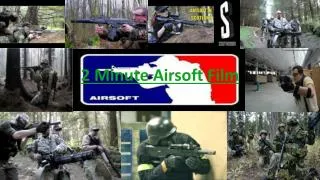 2 minute airsoft film