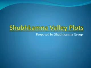 Shubhkamna Valley Plots