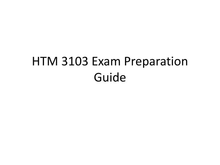 htm 3103 exam preparation guide