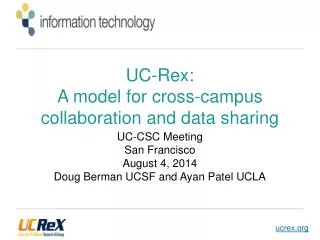 UC-Rex: A model for cross-campus collaboration and data sharing