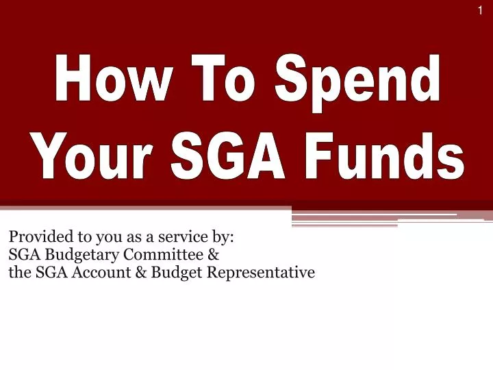 provided to you as a service by sga budgetary committee the sga account budget representative
