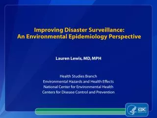 Improving Disaster Surveillance: An Environmental Epidemiology Perspective