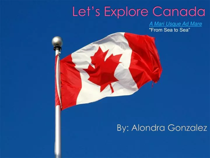 let s explore canada