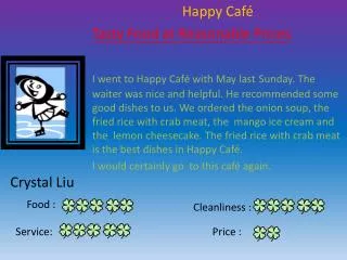 Happy Café Tasty Food at Reasonable Prices