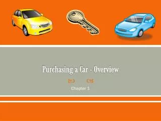Purchasing a Car - Overview