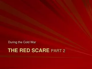 The Red Scare part 2