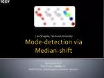 Mode-detection via Median-shift
