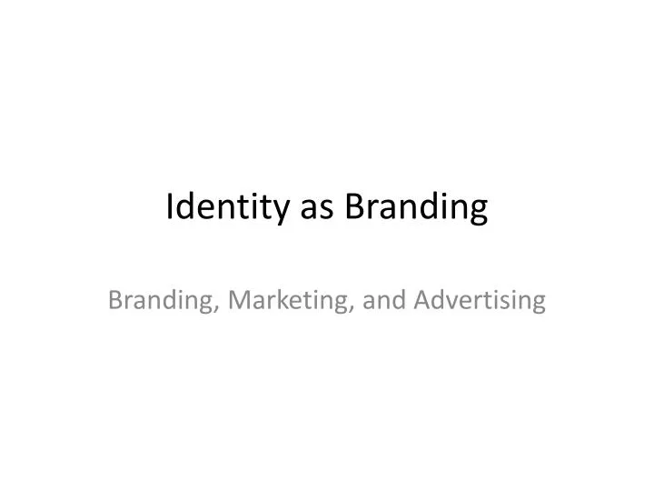 identity as branding