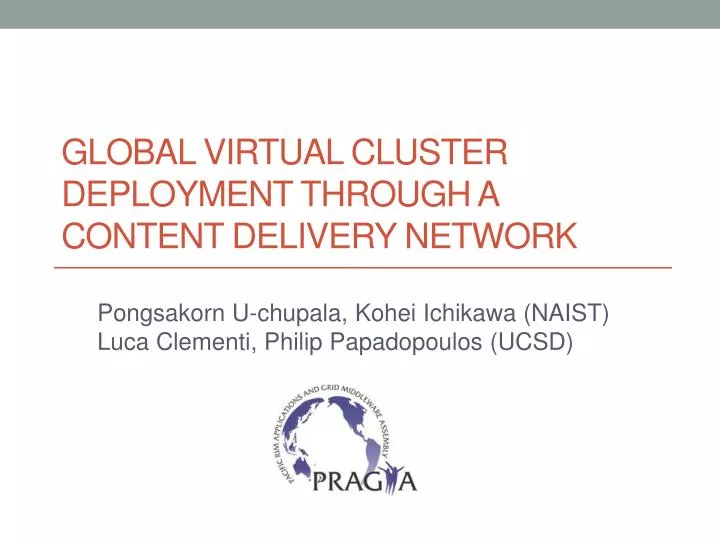 global virtual cluster deployment through a content delivery network