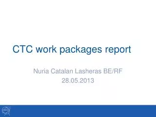 CTC work packages report