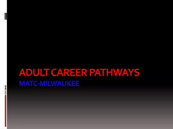 adult career pathways matc milwaukee