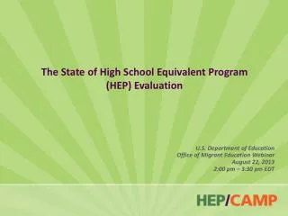 The State of High School Equivalent Program (HEP) Evaluation