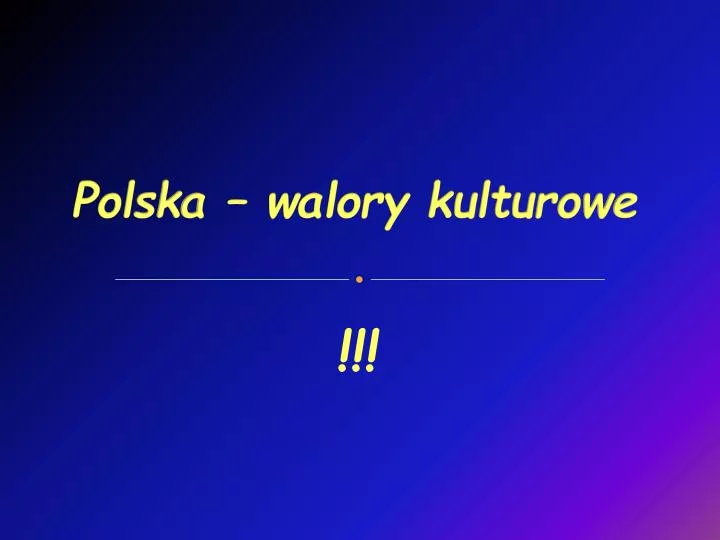 polska walory kulturowe