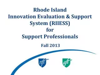 Rhode Island Innovation Evaluation &amp; Support System (RIIESS) for Support Professionals