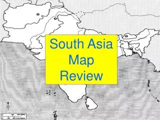 South Asia Map Review