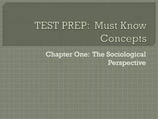 TEST PREP: Must Know Concepts