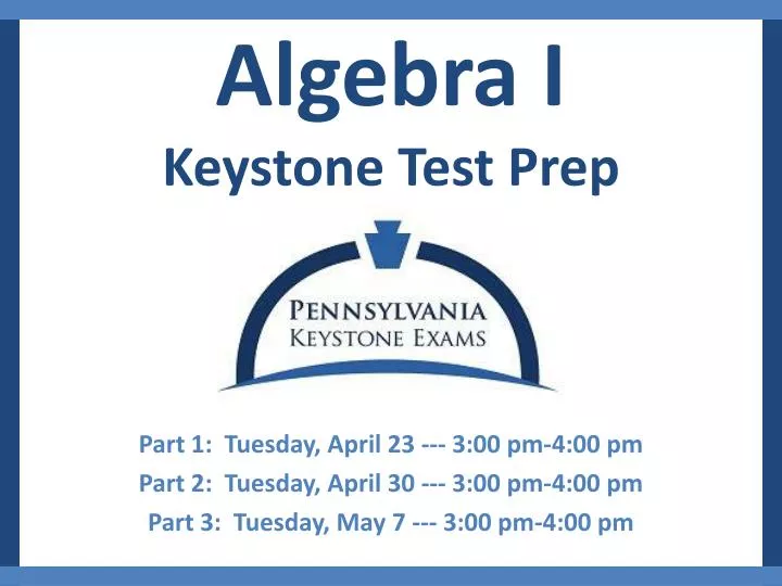 PPT Algebra I Keystone Test Prep PowerPoint Presentation, free