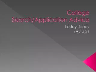 College Search/Application Advice
