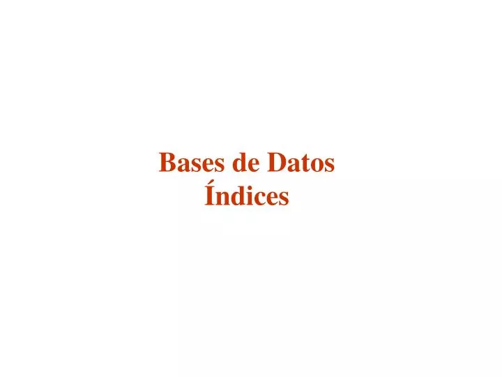 bases de datos ndices