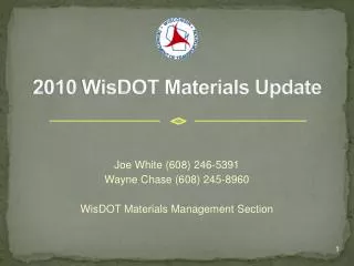 2010 WisDOT Materials Update