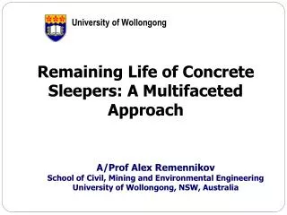 Remaining Life of Concrete Sleepers: A Multifaceted Approach