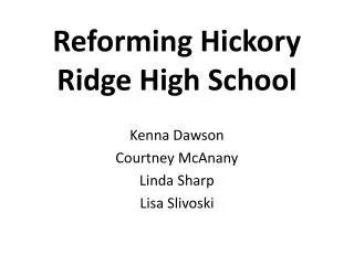 Reforming Hickory Ridge High School