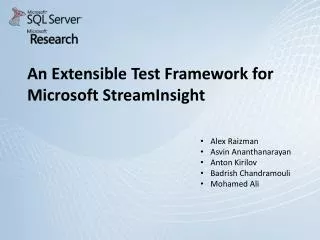 An Extensible Test Framework for Microsoft StreamInsight
