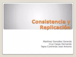 consistencia y replicaci n