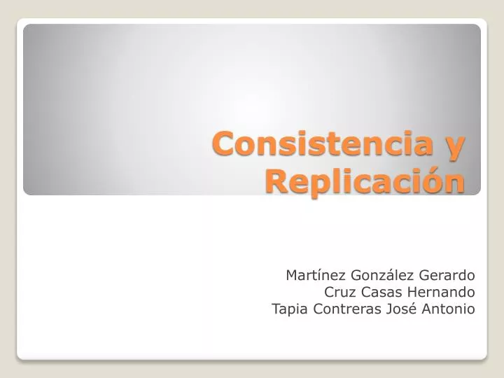 consistencia y replicaci n