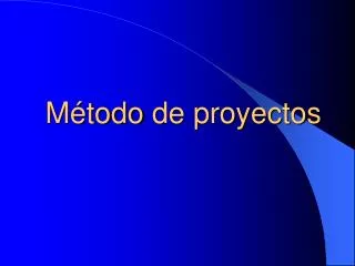 m todo de proyectos