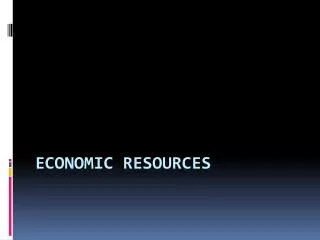 Economic resources