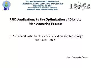 RFID Applications to the Optimization of Discrete Manufacturing Process