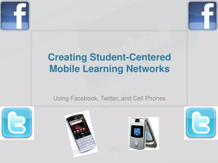 creating student centered mobile learning networks