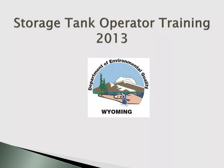 storage tank operator training 2013