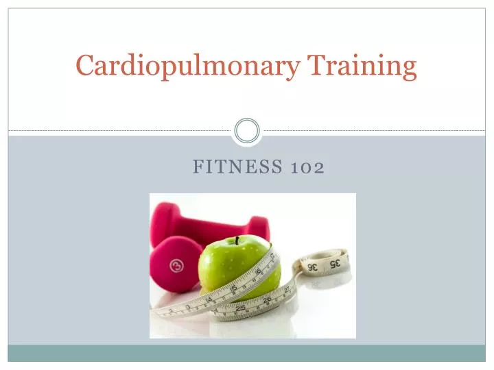cardiopulmonary training