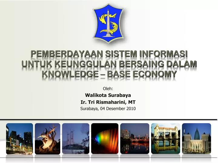 pemberdayaan sistem informasi untuk keunggulan bersaing dalam knowledge base economy