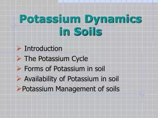 Potassium Dynamics in Soils