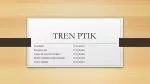 TREN PTIK - slide 1