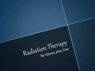 Radiation Therapy