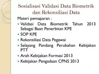 sosialisasi validasi data biometrik dan rekonsiliasi data
