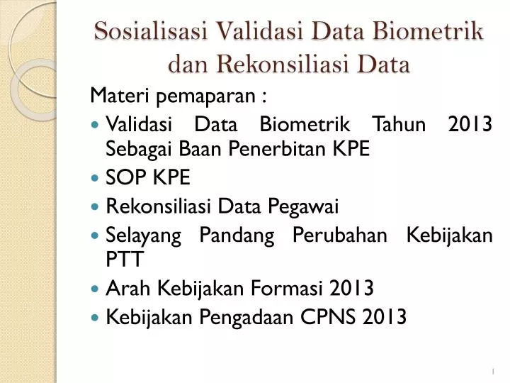 sosialisasi validasi data biometrik dan rekonsiliasi data