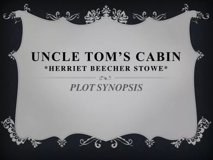 uncle tom s cabin herriet beecher stowe