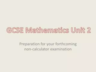 GCSE Mathematics Unit 2
