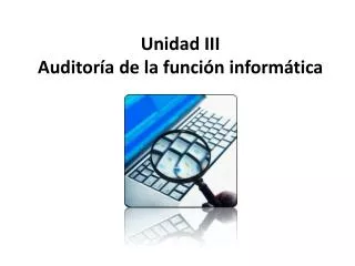unidad iii auditor a de la funci n inform tica